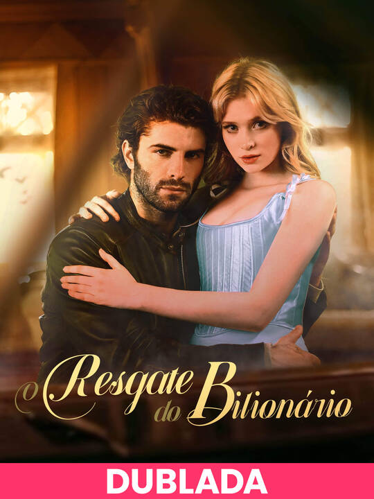(DUBLADA)O Resgate do Bilionário