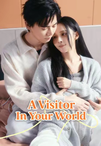 A Visitor In Your World