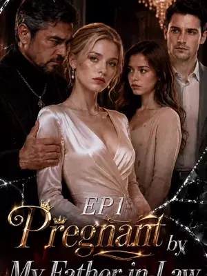 Pregnant by My Father-in-Law