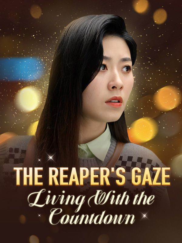 The Reaper's Gaze: Living With the Countdown（DUBBED）