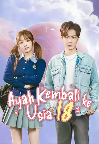 Ayah Kembali ke Usia 18