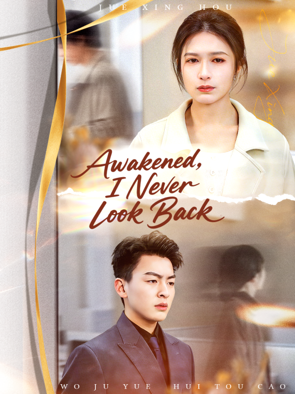 Awakened,I Never Look Back