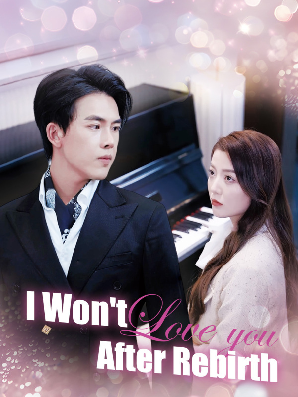 I Won't Love You After Rebirth