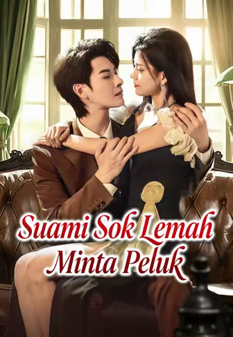 Suami Sok Lemah Minta Peluk