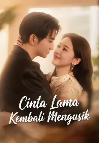Cinta Lama Kembali Mengusik
