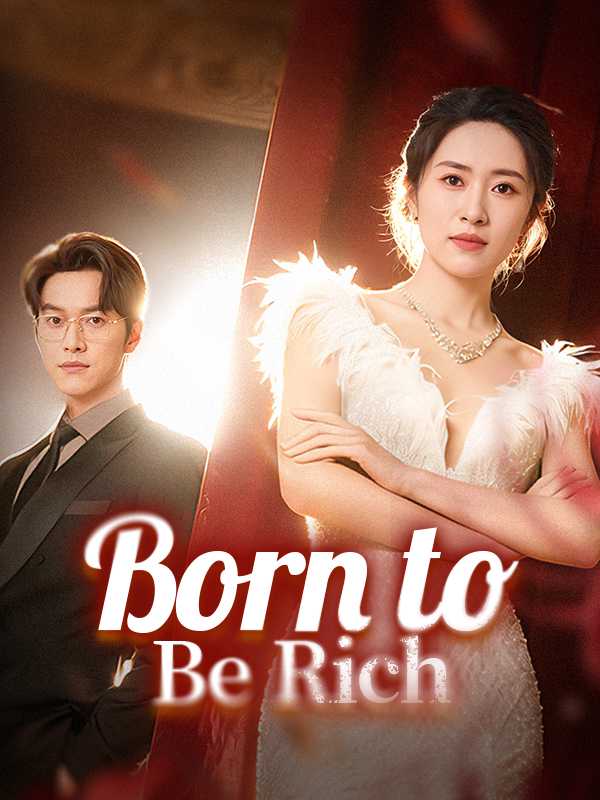 Born to Be Rich