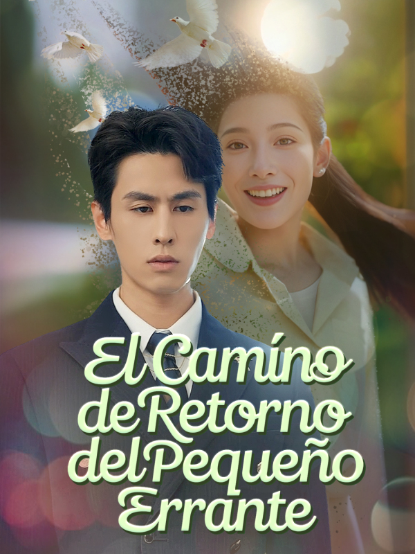 El Camino de Retorno del Pequeño Errante