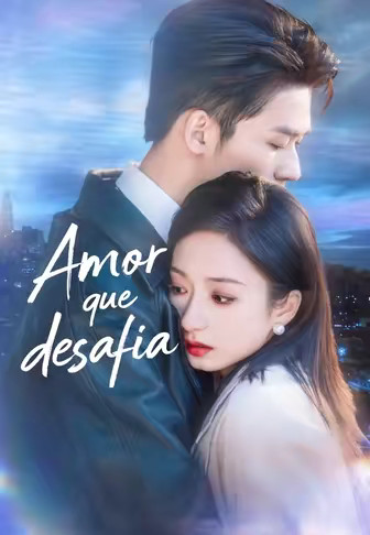 Amor que desafia