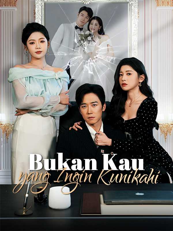 Bukan Kau yang Ingin Kunikahi