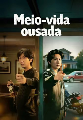 Meio-vida ousada