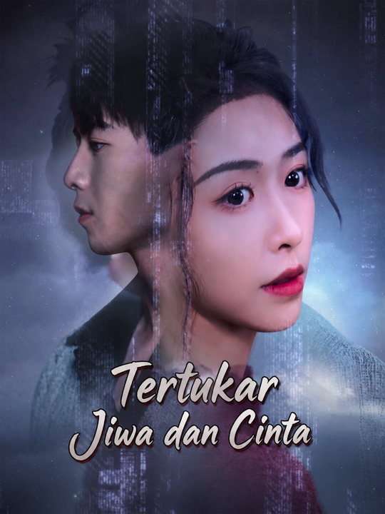 Tertukar Jiwa dan Cinta