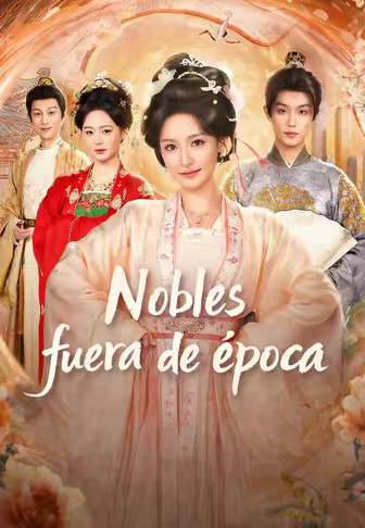 Nobles fuera de época