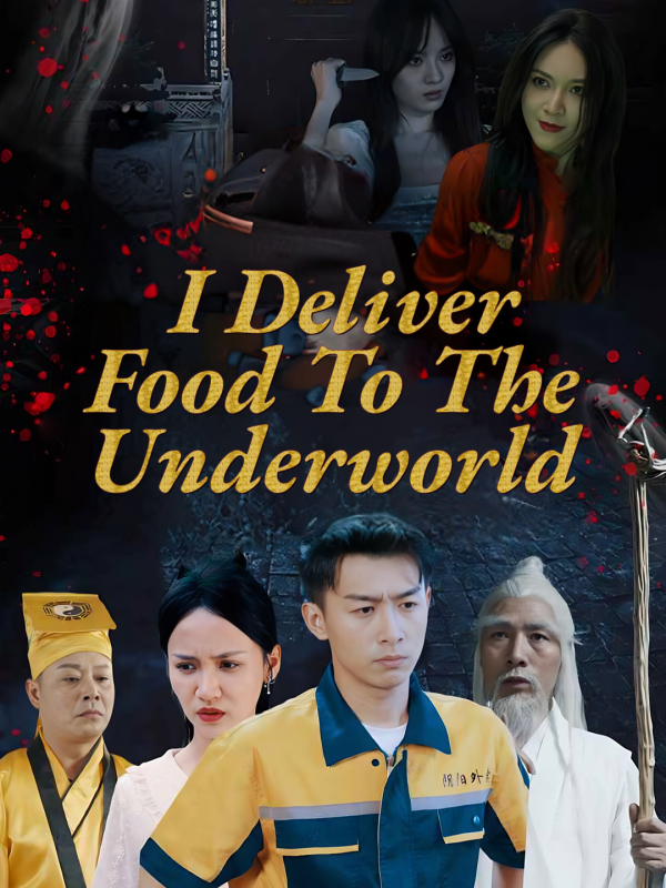 I Deliver Food To The Underworld