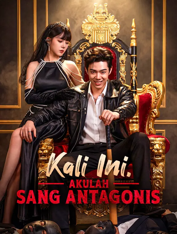 Kali Ini, Akulah Sang Antagonis(Sulih Suara)