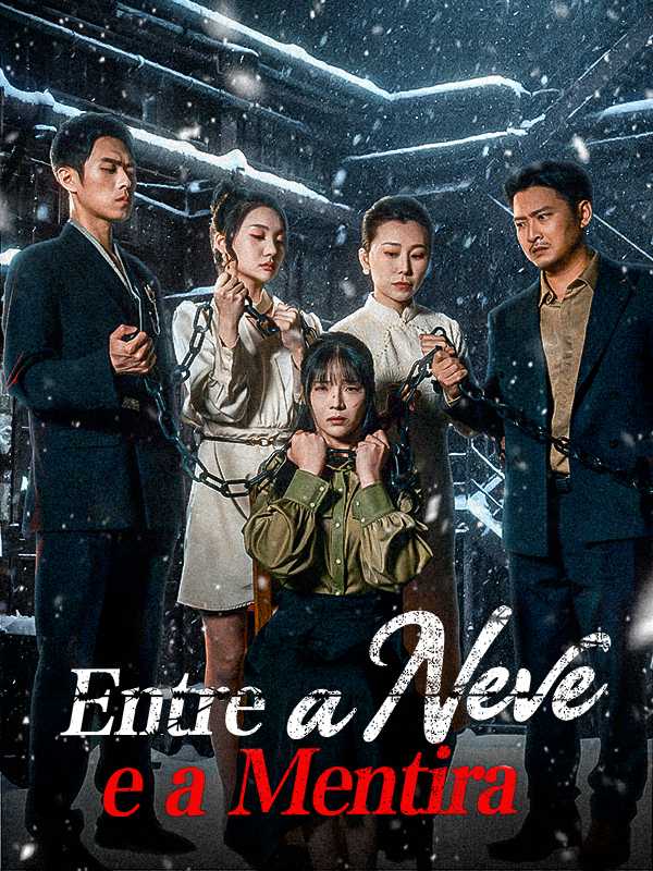 (Dublado) Entre a Neve e a Mentira