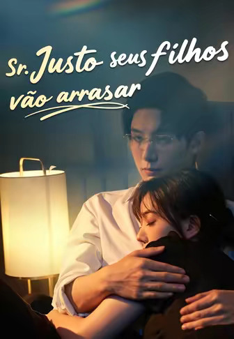 Sr. Justo seus filhos vão arrasar