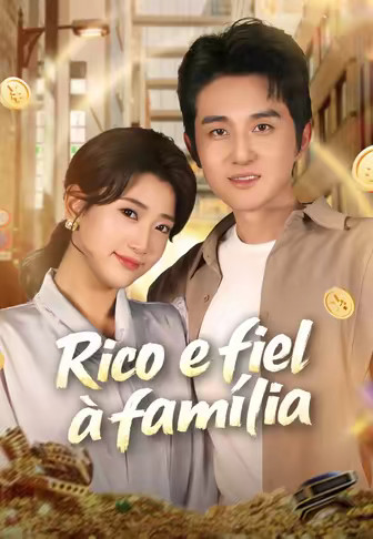 Rico e fiel à família