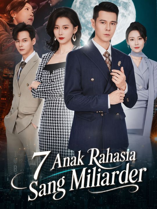 7 Anak Rahasia Sang Miliarder