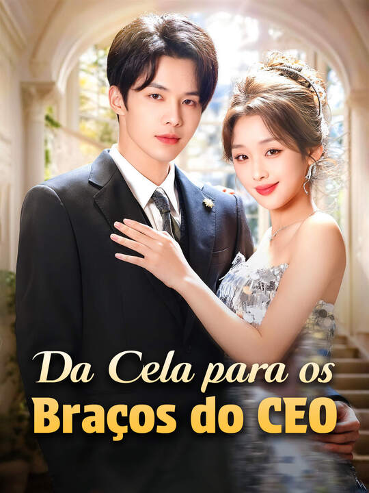 Da Cela para os Braços do CEO