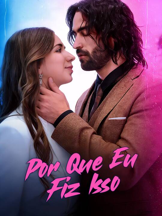 Por Que Eu Fiz Isso