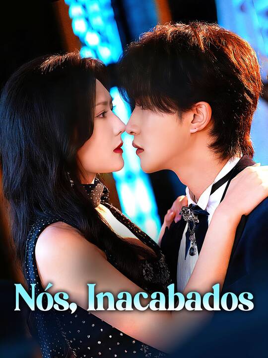 Nós, Inacabados
