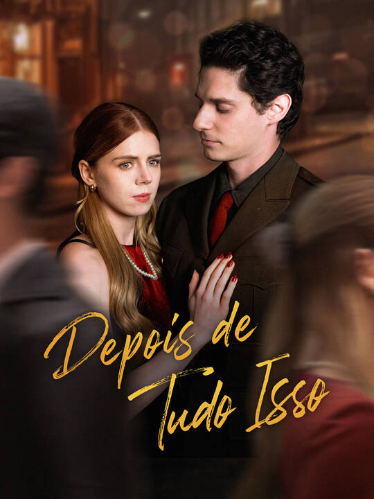 Depois de Tudo Isso