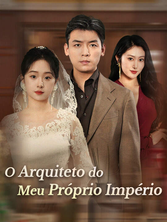 O Arquiteto do Meu Próprio Império