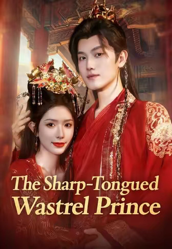 The Sharp-Tongued Wastrel Prince