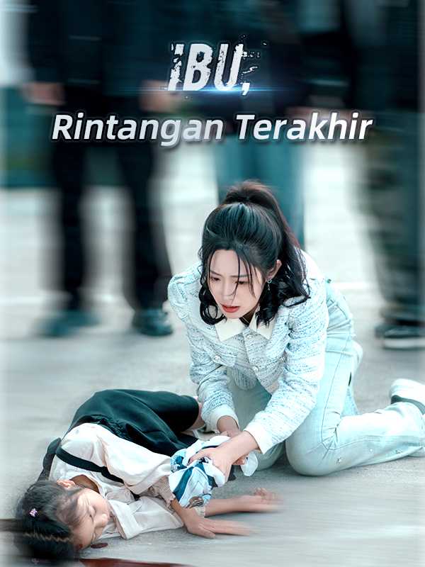 Ibu, Rintangan Terakhir