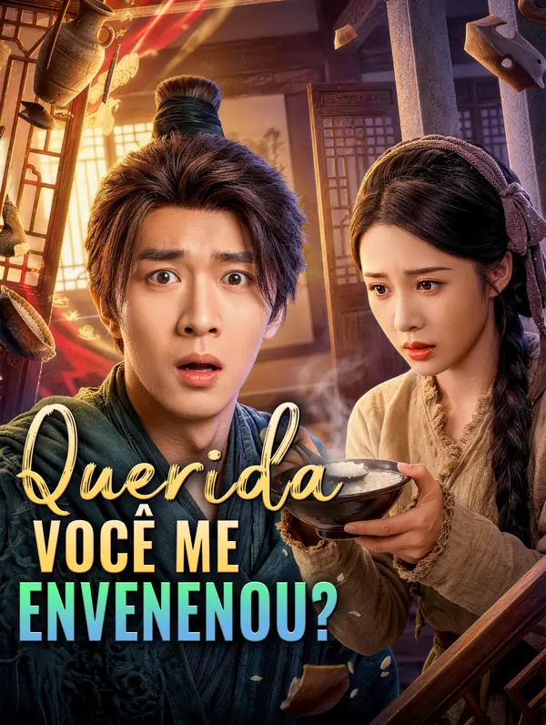 Querida, Você Me Envenenou?(Dublado)