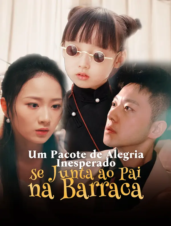 Um Pacote de Alegria Não Planejado se Junta ao Pai na Barraca(Dublado)