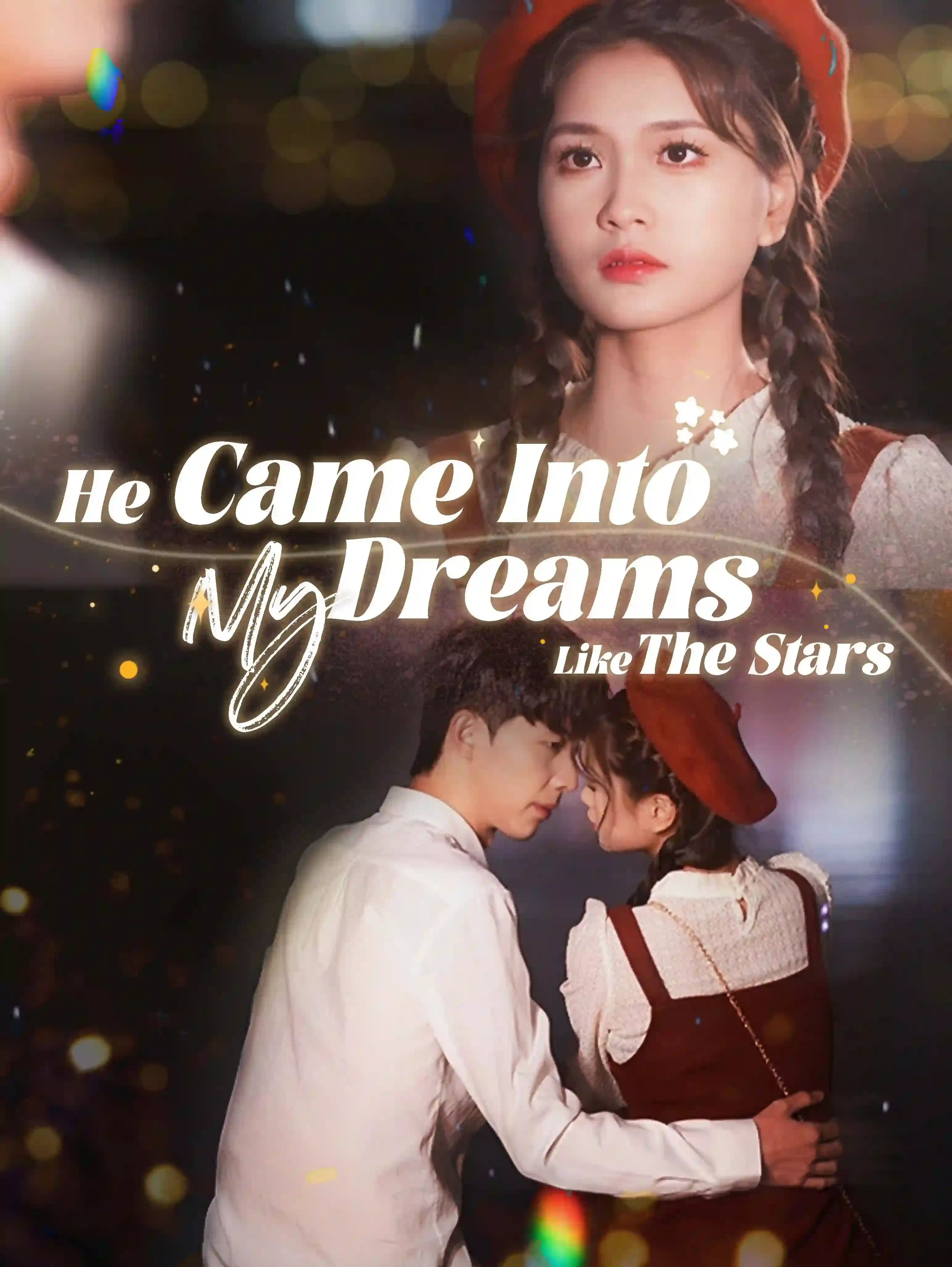 He Came into My Dreams Like the Stars