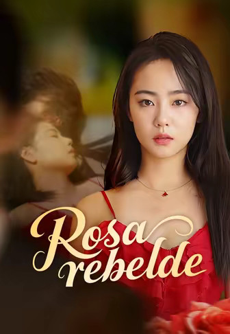 (Dublado)Rosa rebelde