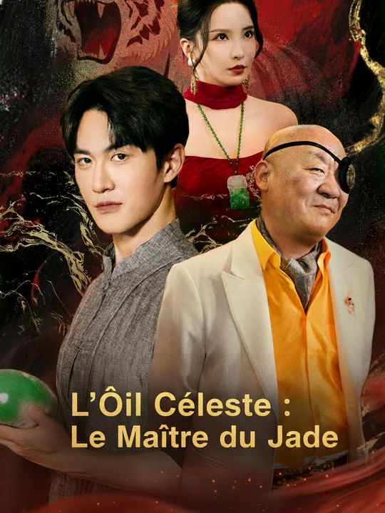 L'Œil Céleste : Le Maître du Jade