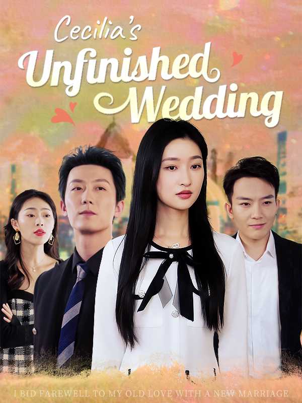 Cecilia's Unfinished Wedding
