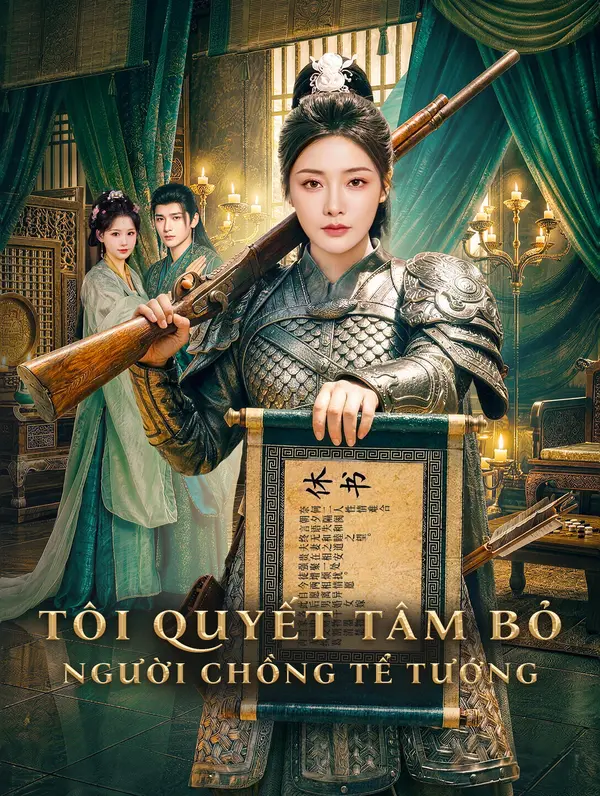 Tôi Quyết Tâm Bỏ Người Chồng Tể Tướng