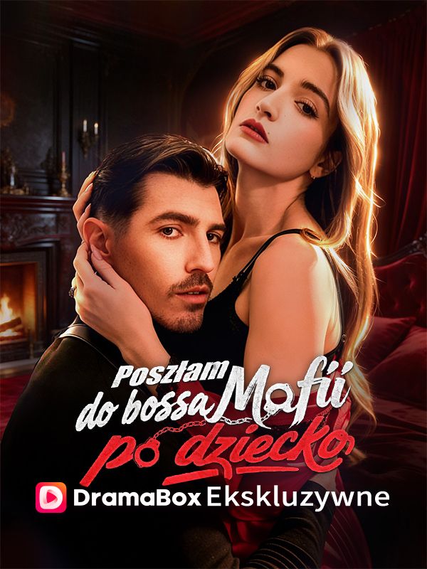 Poszłam do bossa mafii po dziecko