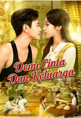 Demi Cinta Dan Keluarga