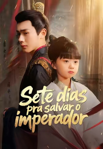 Sete dias pra salvar o imperador