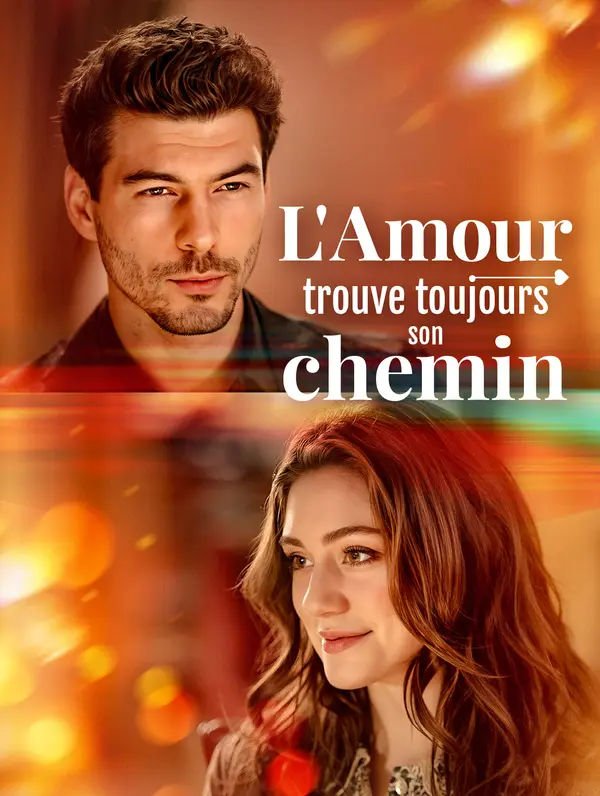 L'Amour trouve toujours son chemin