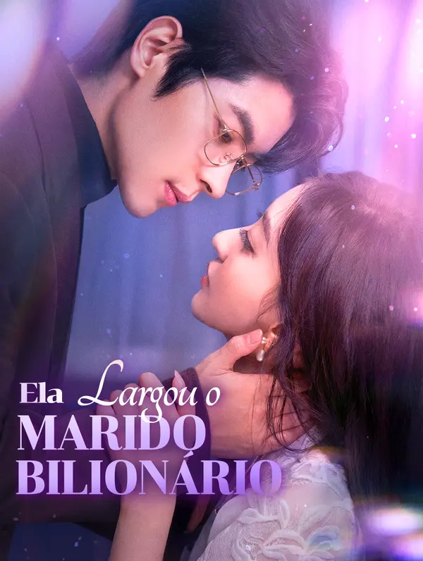 Ela Largou o Marido Bilionário(Dublado)