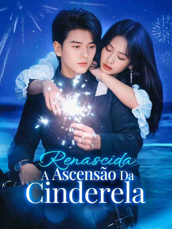 Renascida: A Ascensão da Cinderela(Dublado)