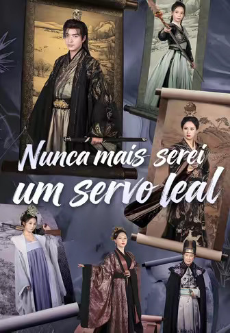 Nunca mais serei um servo leal