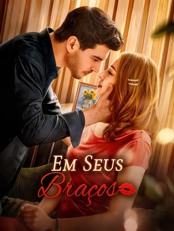 Em Seus Braços(Dublado)