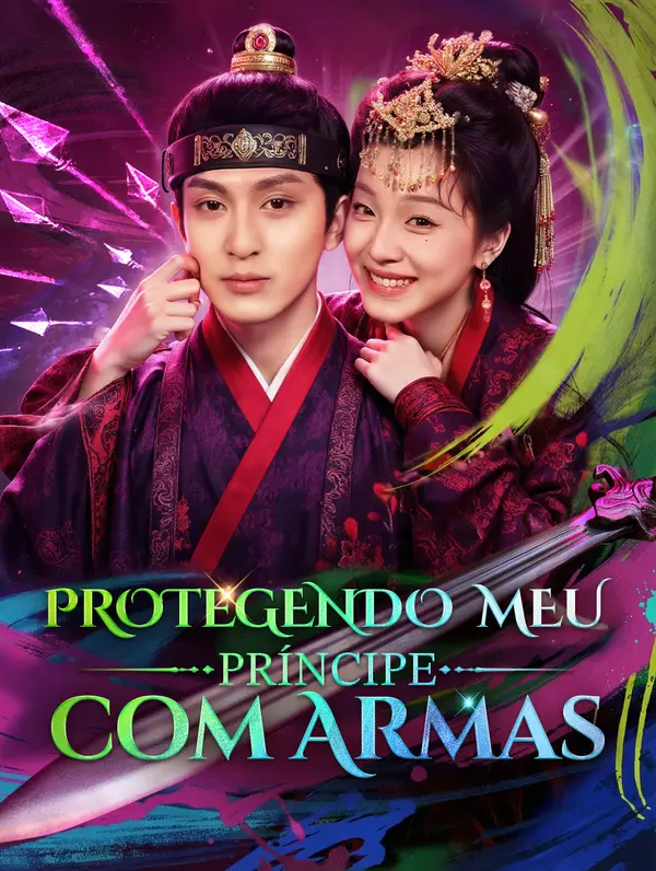 Protegendo Meu Príncipe com Armas(Dublado)