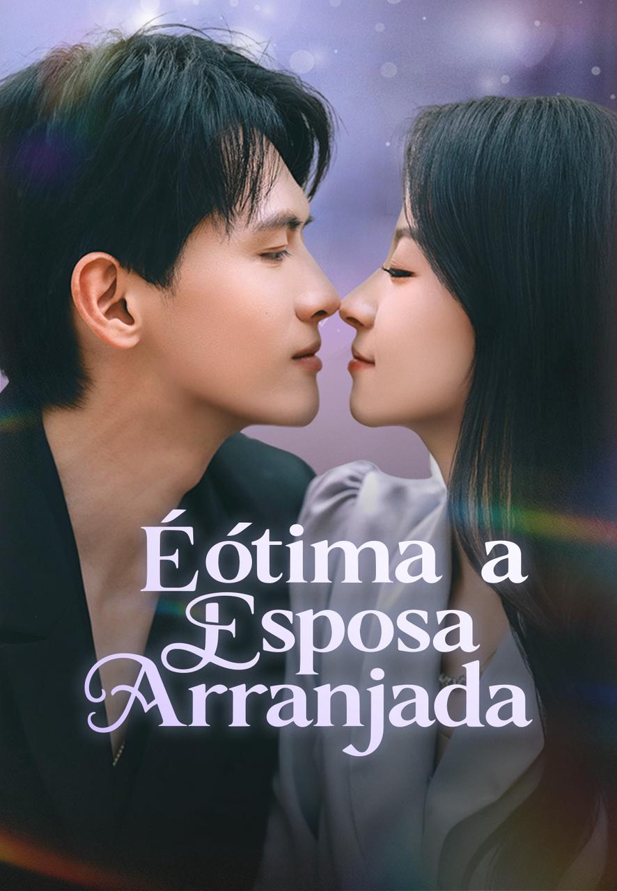 É ótima a  Esposa Arranjada