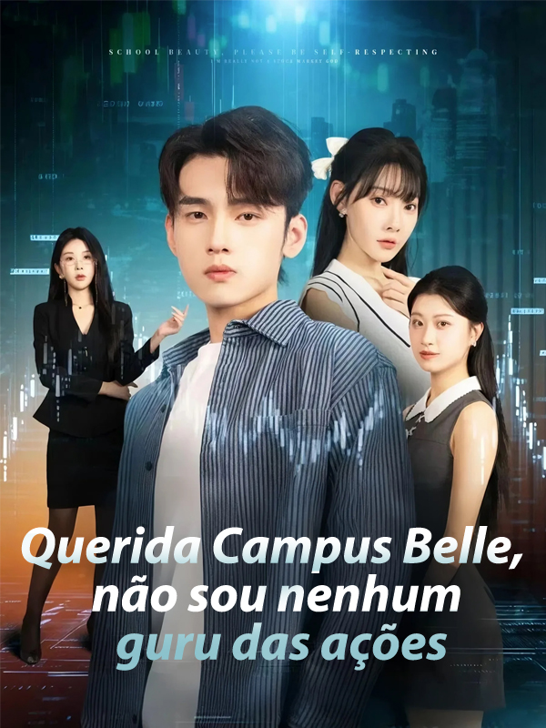 Querida Campus Belle, não sou nenhum guru das ações
