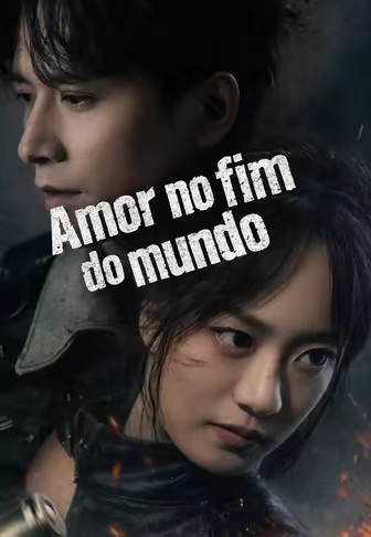 Amor no fim do mundo