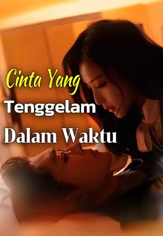 Cinta Yang Tenggelam Dalam Waktu