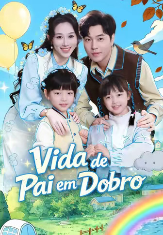 Vida de Pai em Dobro